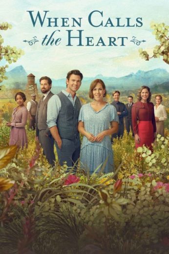 مسلسل When Calls the Heart مترجم الموسم الثالث عشر