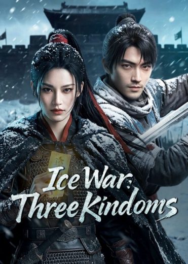 مسلسل Ice War Three Kingdoms مترجم الموسم الاول
