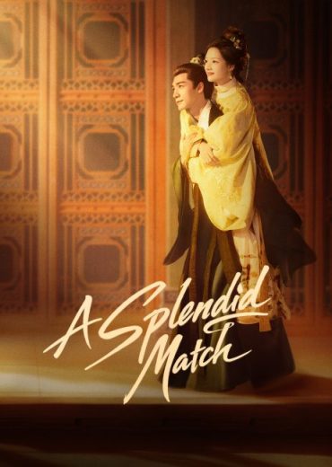 مسلسل A Splendid Match مترجم الموسم الاول