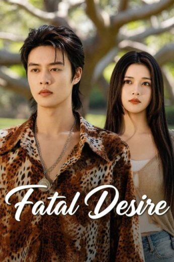 مسلسل Fatal Desire مترجم الموسم الاول