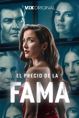 مسلسل El precio de la fama مترجم الموسم الاول