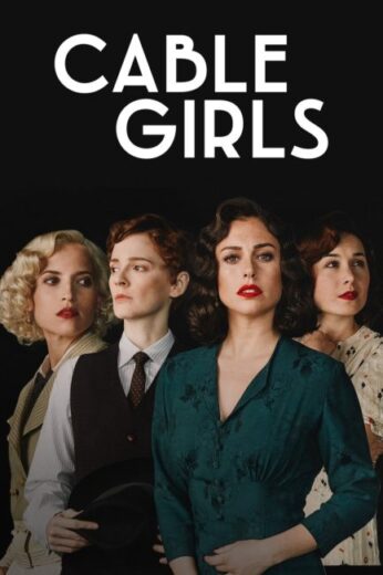 مسلسل Cable Girls مترجم الموسم الخامس