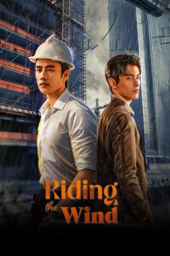 مسلسل Riding the Wind 2026 مترجم الموسم الاول