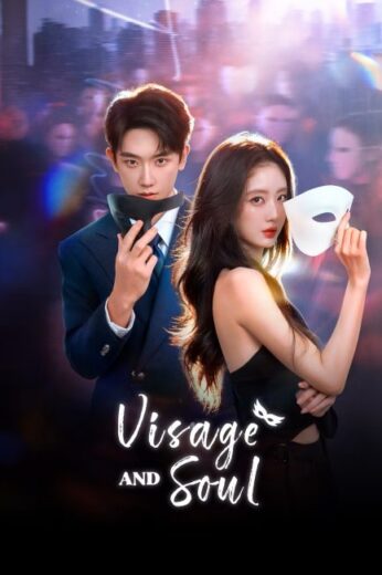مسلسل Visage and Soul مترجم الموسم الاول