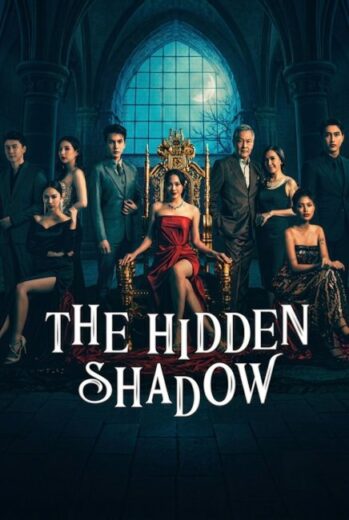 مسلسل The Hidden Shadow مترجم الموسم الاول