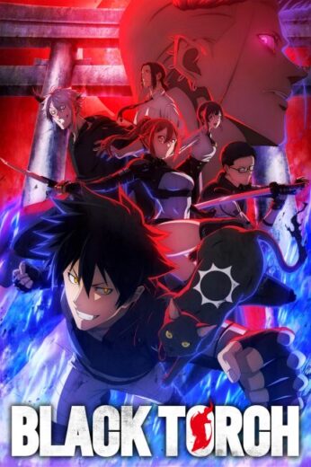 انمي Black Torch مترجم الموسم الاول