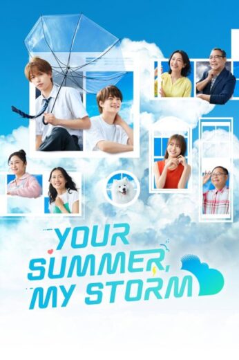 مسلسل Your Summer My Storm مترجم الموسم الاول