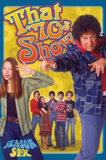 مسلسل That 70s Show مترجم الموسم السادس