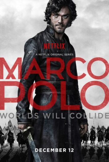 مسلسل Marco Polo مترجم الموسم الاول
